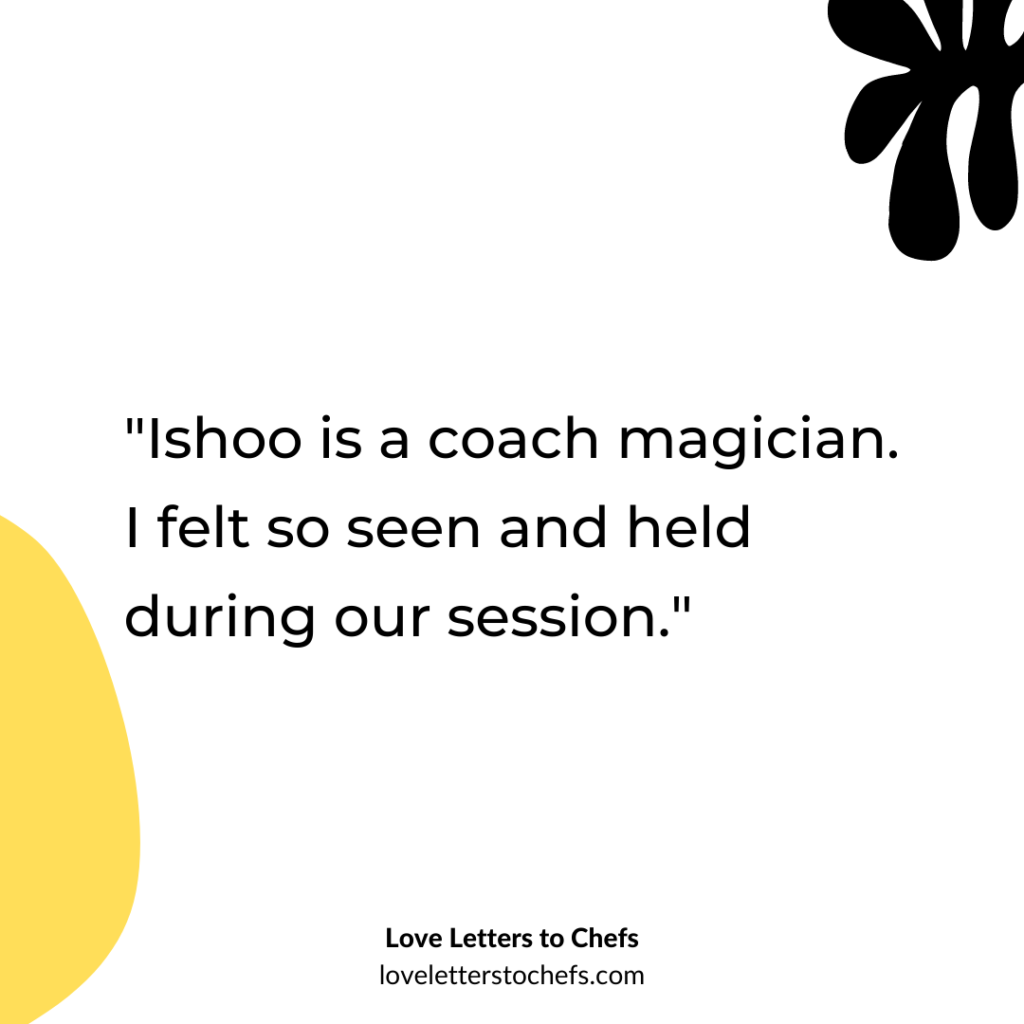 Text reads: "Ishoo is a coach magician. I felt so seen and held during our session."